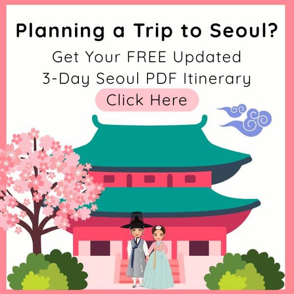 Illustrated graphic with a Korean couple in traditional clothing in front of a palace, clouds, and cherry blossoms promoting a free updated 3-day Seoul PDF itinerary.